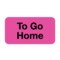 Nevs Label, To Go Home 7/8" x 1-5/8" Flr Pink w/Black VW-0012 - alternate 1